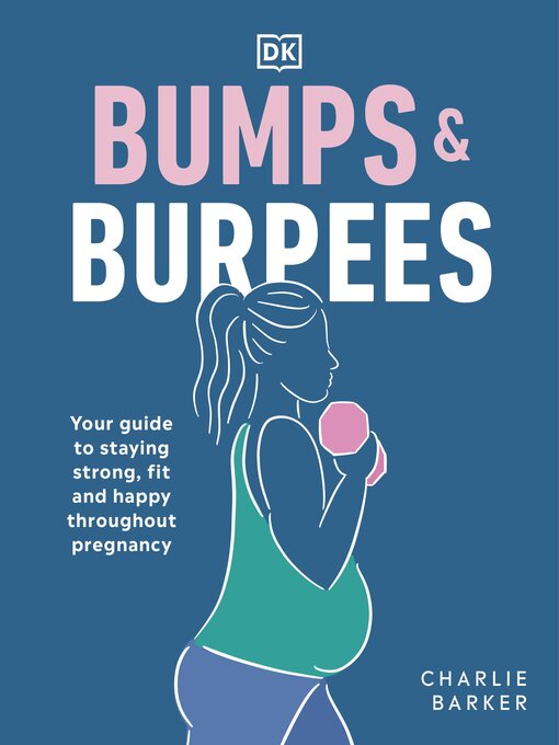 Title details for Bumps and Burpees by Charlie Barker - Available